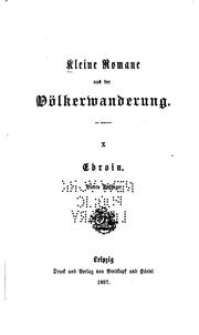 Cover of: Kleine Romane aus der Völkerwanderung by Felix Dahn