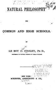 Cover of: Natural Philosophy: For Common and High Schools