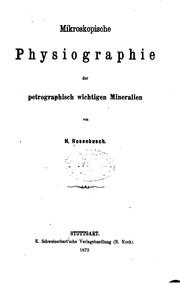 Cover of: Mikroskopische Phisiographie der Mineralien und Gesteine: Ein Hülfsbuch bei ...