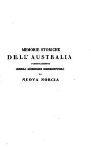 Cover of: Memorie storiche dell'Australia particolarmente della missione benedettina di Nuova Norcia: dell ...
