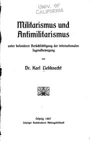 Cover of: Militarismus und Antimilitarismus unter besonderer Berücksichtigung der internationalen ...