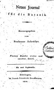 Cover of: Neues Journal für die Botanik by Heinrich Adolph Schrader