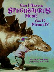 Cover of: Can I Have A Stegosaurus Mom by Lois G. Grambling, H. B. Lewis