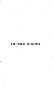 Cover of: The Lushai Expedition, 1871-1872