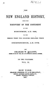 Cover of: The New England History: From the Discovery of the Continent by the Northmen, A.D. 986, to the ...