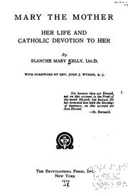 Cover of: Mary the Mother: Her Life and Catholic Devotion to Her