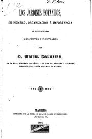 Cover of: Los jardines botánicos, su número, organizacion è importancia en las naciones, más cultas é ...