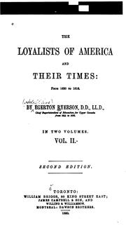 Cover of: The Loyalists of America and Their Times: From 1620 to 1816