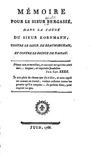 Cover of: Mémoire pour le sieur Bergasse, dans la cause du sieur Kornmann, contre le ... by Nicolas Bergasse