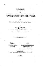 Cover of: Mémoire sur l'intégration des équations aux dérivées partielles des deux ... by Joseph Graindorge