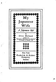 Cover of: My Japanese Wife: A Japanese Idyl by Clive Holland