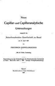 Neue Capillar- und capillaranalytische Untersuchungen mitgeteilt der .. by Friedrich Goppelsroeder