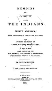 Cover of: Memoirs of a Captivity Among the Indians of North America, from Childhood to the Age of Nineteen ...