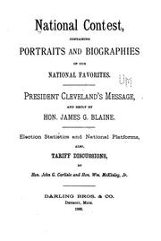 Cover of: National Contest, Containing Portraits and Biographies of Our National Favorites: President ...