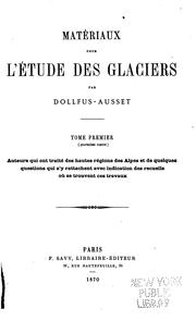Cover of: Matériaux pour l'étude des glaciers by Daniel Dollfus-Ausset
