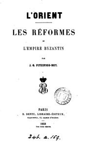 Cover of: L'Orient. Les réformes de l'empire byzantin