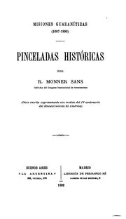 Cover of: Misiones guaraníticas(1607-1800): Pinceladas históricas