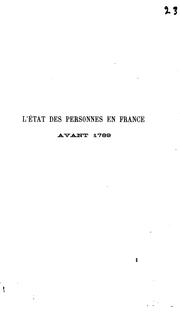 Cover of: L'état des personnes en France avant 1789 ...