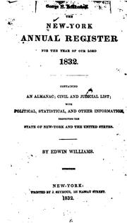 Cover of: The New-York Annual Register for 1830-1837, 184: Containing an Almanac; Civil and Judicial List ...