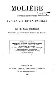 Cover of: Molière: nouvelles controverses sur sa vie et sa famille