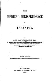 Cover of: The Medical Jurisprudence of Insanity: With References to the Scotch and American Decisions