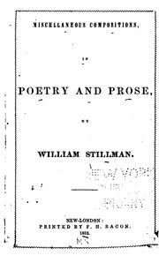 Cover of: Miscellaneous Compositions in Poetry and Prose by William Stillman