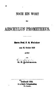 Cover of: Noch ein Wort über Aeschylus' Prometheus...