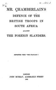 Cover of: Mr. Chamberlain's Defence of the British Troops in South Africa Against the Foreign Slanders