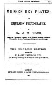 Cover of: Modern dry plates; or Emulsion photography [tr. by H. Wilmer]. by Josef Maria Eder