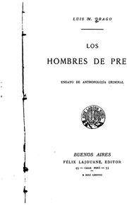 Cover of: Los hombres de presa: Ensayo de antropolojía criminal