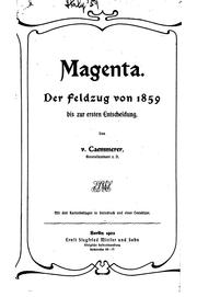 Cover of: Magenta: Der Feldzug von 1859 bis zur ersten Entscheidung