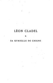 Cover of: Léon Cladel & sa kyrielle de chiens by Léon Alpinien Cladel