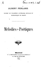 Cover of: Melodies poétiques by Albert Ferland, Albert Ferland