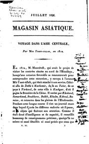 Cover of: Magasin asiatique; ou, Revue géographique et historique de l'Asie Centrale ...