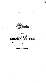 Cover of: Mémoire sur le chemin de fer de Gray à Verdun ...