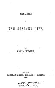 Memories of New Zealand Life by Edwin Hodder