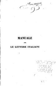 Cover of: Manuale per gli studiosi di lettere italiane: distributo in tre, prt. cioë epistolografia ...
