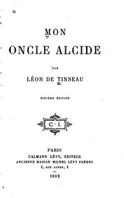 Cover of: Mon oncle Alcide by Léon de Tinseau