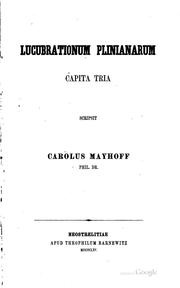 Cover of: Lucubrationum Plinianarum capita tria: capita tria