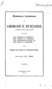 Cover of: Memorial Addresses on Ambrose E. Burnside, a Senator from Rhode Island: Delivered by Hon. Henry ... by Henry B. Anthony