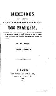 Cover of: Mémoires pour servir à l'histoire des moeurs et usages des Français, depuis ...