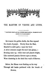 Cover of: The Martyrs of Vienne and Lyons: A Prize Poem, Recited in the Theatre, Oxford, June 28, 1854 by Frederick George Lee