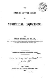 Cover of: The nature of the roots of numerical equations