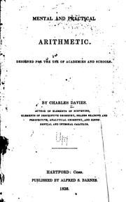 Cover of: Mental and Practical Arithmetic: Designed for the Use of Academies and Schools