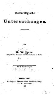 Cover of: Meteorologische Untersuchungen: Von h.w.dove...
