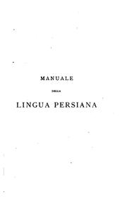 Cover of: Manuale della lingua persiana: grammatica, antologia, vocabolario