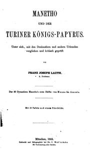 Cover of: Manetho und der Turiner Königs-papyrus: Unter sich, mit den Denkmälern und andern Urkunden ...