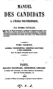 Cover of: Manuel des candidats à l'École polytechnique by Eugène Charles Catalan