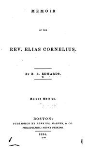 Cover of: Memoir of the Rev. Elias Cornelius by Bela Bates Edwards, Bela Bates Edwards