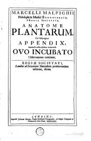 Cover of: Marcelli Malpighii ... Anatome plantarum: Cui subjungitur appendix, iteratas ...